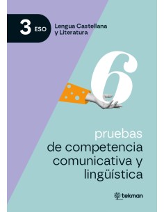 6 pruebas de competencia comunicativa y linguistica 3º ESO